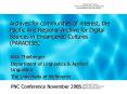 Archives for communities of interest, the Pacific And Regional Archive for Digital Sources in Endangered Cultures (PARADISEC PowerPoint PPT Presentation