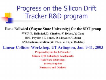 Progress on the Silicon Drift Tracker R