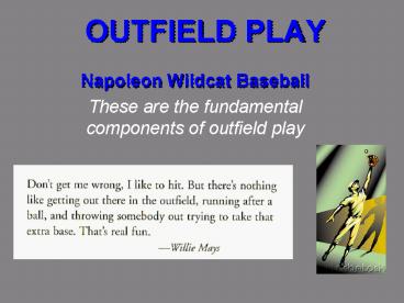OUTFIELD PLAY