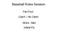 Baseball Rules Session PowerPoint PPT Presentation