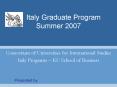 Italy Graduate Program   Summer 2007 PowerPoint PPT Presentation