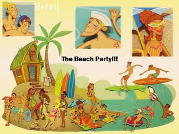 The Beach Party
