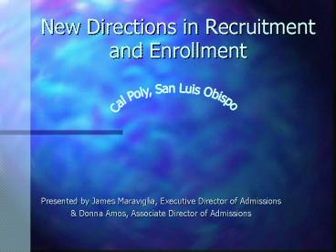 New Directions in Recruitment and Enrollment