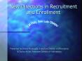 New Directions in Recruitment and Enrollment PowerPoint PPT Presentation