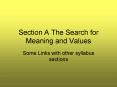 Section A The Search for Meaning and Values PowerPoint PPT Presentation