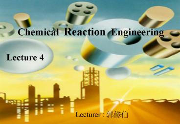 Chemical Reaction Engineering
