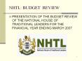 NHTL: BUDGET REVIEW PowerPoint PPT Presentation