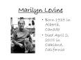 Marilyn Levine PowerPoint PPT Presentation