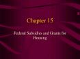 Federal Subsidies and Grants for Housing PowerPoint PPT Presentation