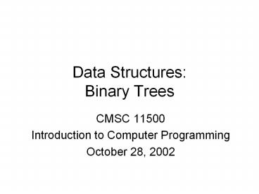 PPT – Data Structures: Binary Trees PowerPoint presentation | free to ...