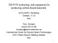 EB-PVD technology and equipment for producing carbon-based materials. PowerPoint PPT Presentation