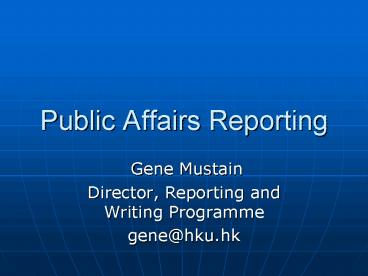 Public Affairs Reporting