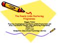 The Family Links Nurturing Programme PowerPoint PPT Presentation