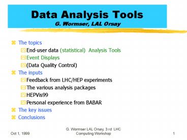 Data Analysis Tools G' Wormser, LAL Orsay