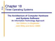Chapter 18 Three Operating Systems