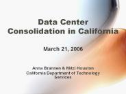 Data Center Consolidation in California