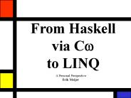 From Haskell via C