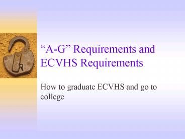AG Requirements and ECVHS Requirements