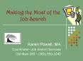 Making the Most of the Job Search PowerPoint PPT Presentation