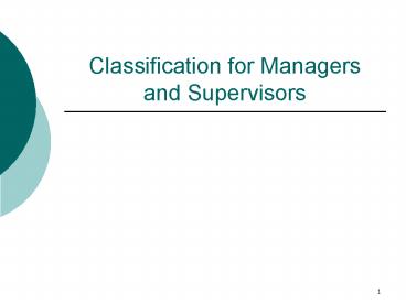 Classification for Managers and Supervisors