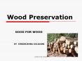 Wood Preservation PowerPoint PPT Presentation