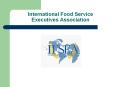International%20Food%20Service%20Executives%20Association PowerPoint PPT Presentation