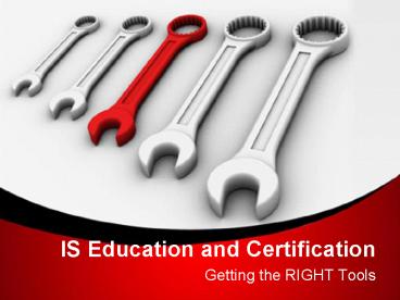 IS Education and Certification
