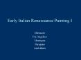 Early Italian Renaissance Painting I PowerPoint PPT Presentation