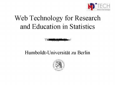 Web Technology for Research and Education in Statistics
