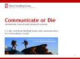 Communicate or Die Championship Teams through Speaking PowerPoint PPT Presentation