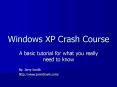 Windows XP Crash Course PowerPoint PPT Presentation