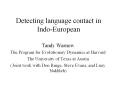 Detecting language contact in Indo-European PowerPoint PPT Presentation