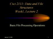 Csci 2111: Data and File Structures Week1, Lecture 2