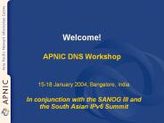 Welcome!%20APNIC%20DNS%20Workshop
