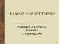 LABOUR MARKET TRENDS PowerPoint PPT Presentation