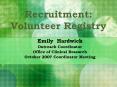 Recruitment: Volunteer Registry PowerPoint PPT Presentation