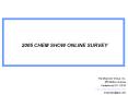 2005 CHEM SHOW ONLINE SURVEY PowerPoint PPT Presentation