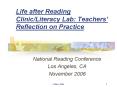 Life after Reading ClinicLiteracy Lab: Teachers Reflection on Practice PowerPoint PPT Presentation