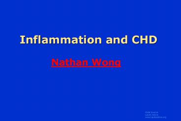Inflammation and CHD
