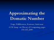Approximating the Domatic Number