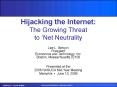 Hijacking the Internet: The Growing Threat to Net Neutrality PowerPoint PPT Presentation