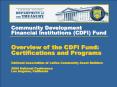 Community Development Financial Institutions (CDFI) Fund PowerPoint PPT Presentation