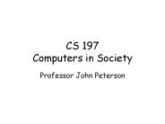 CS 197 Computers in Society
