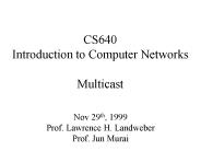 CS640 Introduction to Computer Networks Multicast