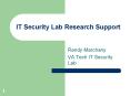IT Security Lab Research Support PowerPoint PPT Presentation