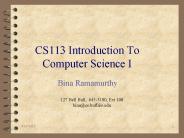 CS113 Introduction To Computer Science I