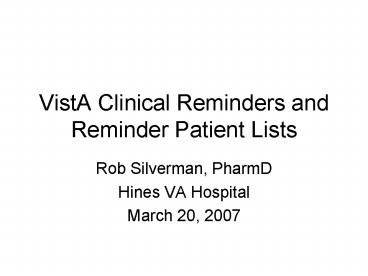 VistA Clinical Reminders and Reminder Patient Lists