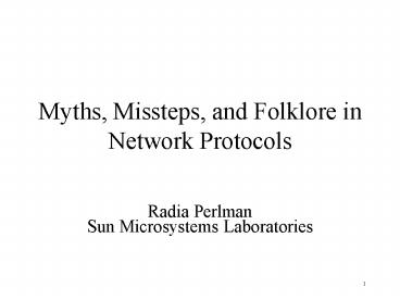 Myths, Missteps, and Folklore in Network Protocols