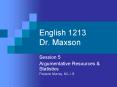 English 1213 Dr' Maxson PowerPoint PPT Presentation