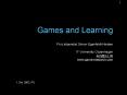 Games and Learning Ph'd stipendiat Simon EgenfeldtNielsen ITUniversity Copenhagen senitc'dk www'game PowerPoint PPT Presentation